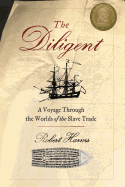 The Diligent by Robert Harms